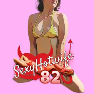 Sexyhotwife82 profile